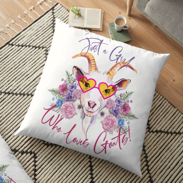Just a Girl Who Loves Goats Floor Pillow