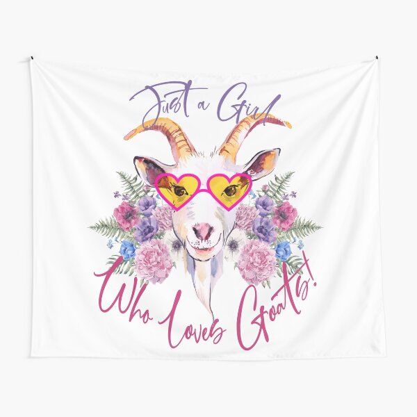 Just a Girl Who Loves Goats Tapestry