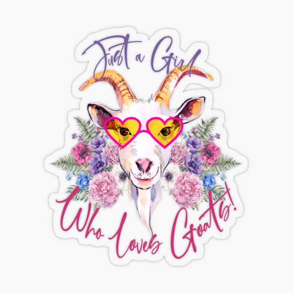 Just a Girl Who Loves Goats Transparent Sticker