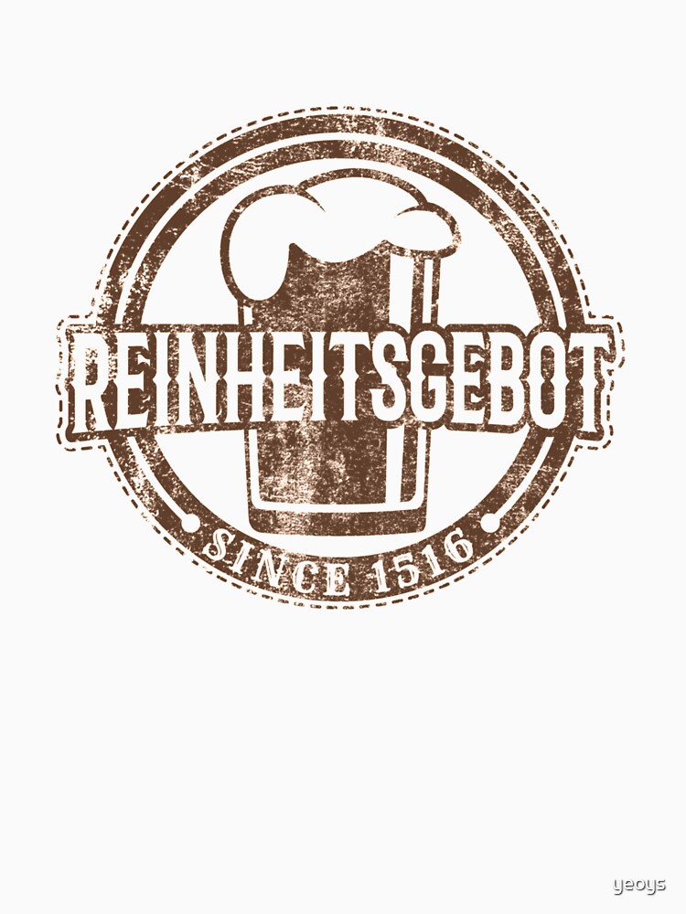 Reinheitsgebot Since 1516 - Craft Beer von yeoys