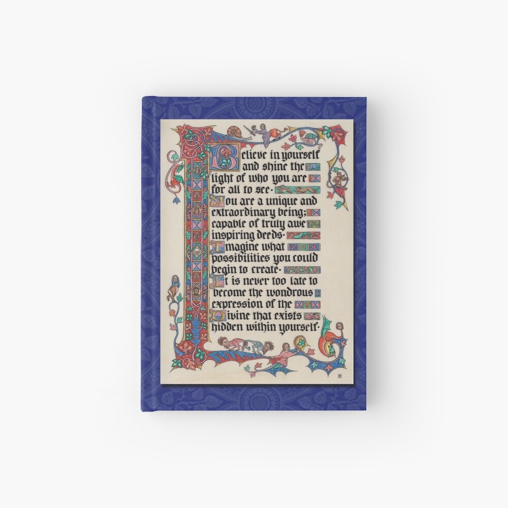 Medieval Illumination - Believe in yourself Hardcover Journal