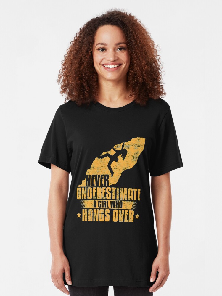Alternative Ansicht von Never Underestimate A Girl Who Hangs Over - Girls Rock Climbing Slim Fit T-Shirt