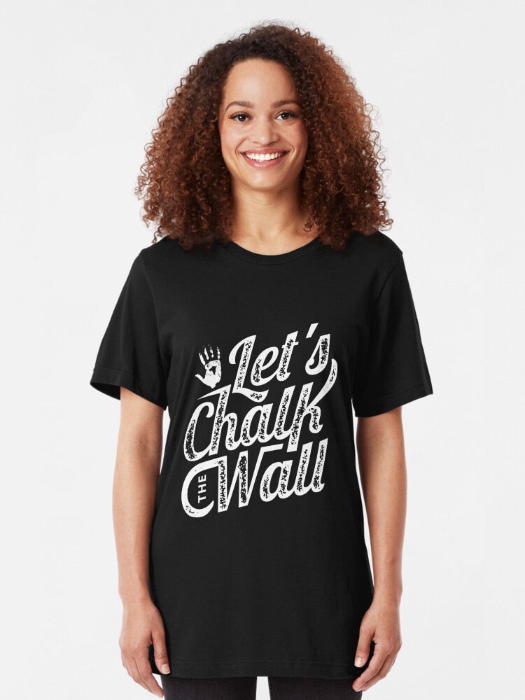 Alternative Ansicht von Let's Chalk The Wall - Climbing & Boulder Slim Fit T-Shirt