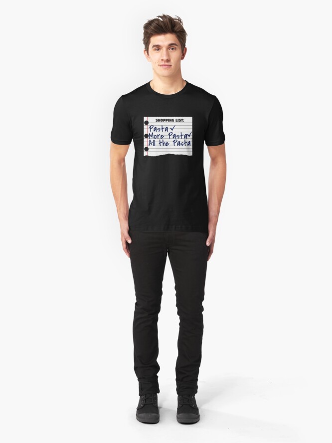 Alternative Ansicht von Shopping List Pasta More Pasta All The Pasta - Italian Food Slim Fit T-Shirt