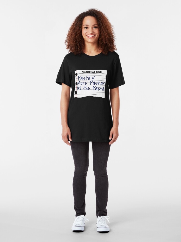 Alternative Ansicht von Shopping List Pasta More Pasta All The Pasta - Italian Food Slim Fit T-Shirt