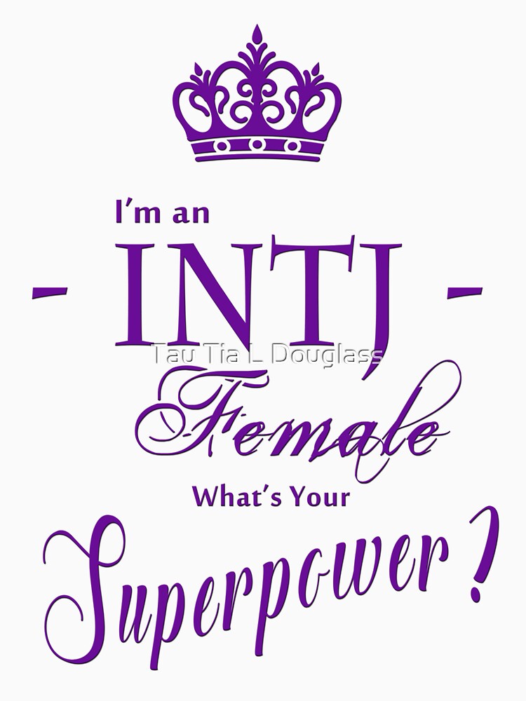 I'm an INTJ Female What's Your Superpower? by PurplePeacock