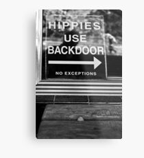 Hippies Use Back Door Metal Print