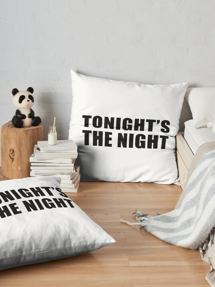 Alternate view of Tonight's The Night Floor Pillow