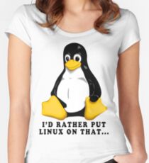 I'D RATHER PUT LINUX ON THAT... Women's Fitted Scoop T-Shirt