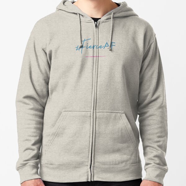 Fierce AF Zipped Hoodie