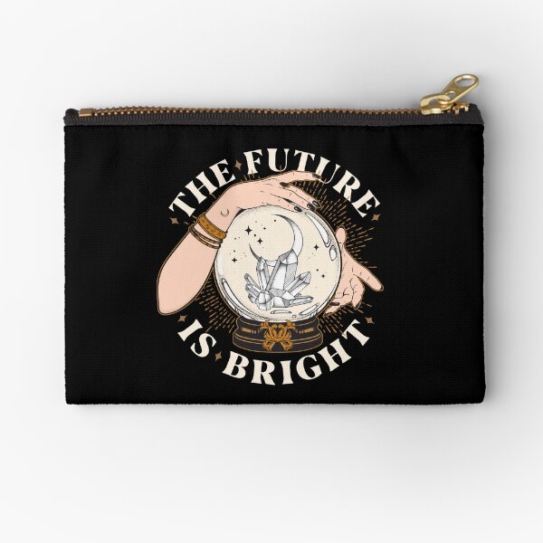 The Future Is Bright Zipper Pouch