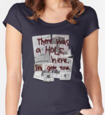 There Was a HOLE Here. It's Gone Now. Women's Fitted Scoop T-Shirt