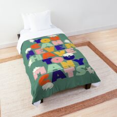 You can never have too many cats - colorful typography Comforter