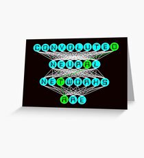 Convoluted Neural Networks Are, Dark Greeting Card