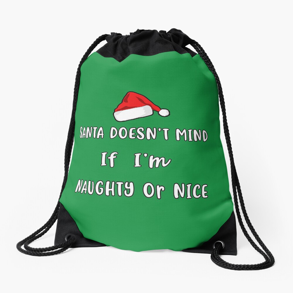 Santa Doesn't Mind Christmas Pajama Clothing Co. Drawstring Bag