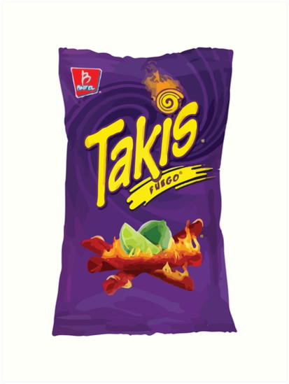 "Takis" Art Print by pcdirlam | Redbubble