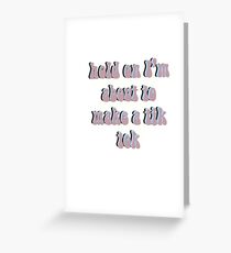 Tik tok Greeting Card