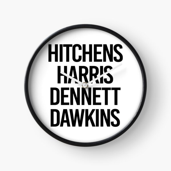 Harris Hitchens Dennett Dawkins aka the 4 Horsemen of the Apocalypse Clock