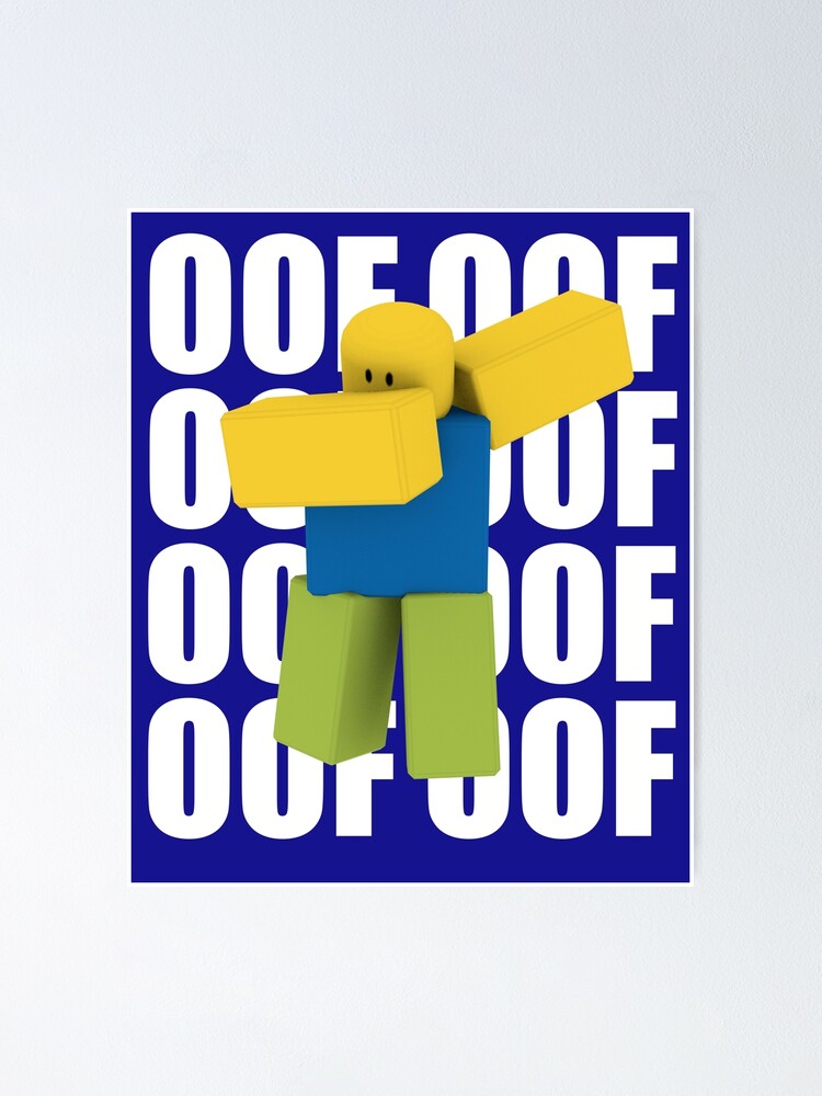 Roblox Oof Dabbing Dab Meme Funny Noob Gamer Gifts Idea Poster By - roblox oof dabbing dab meme funny noob gamer gifts idea kids