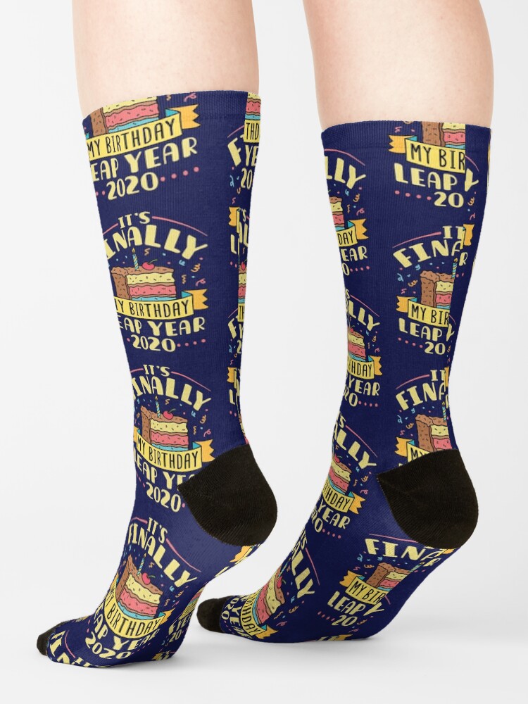 Alternate view of Leap Year 2020 It's Finally My Birthday Socks