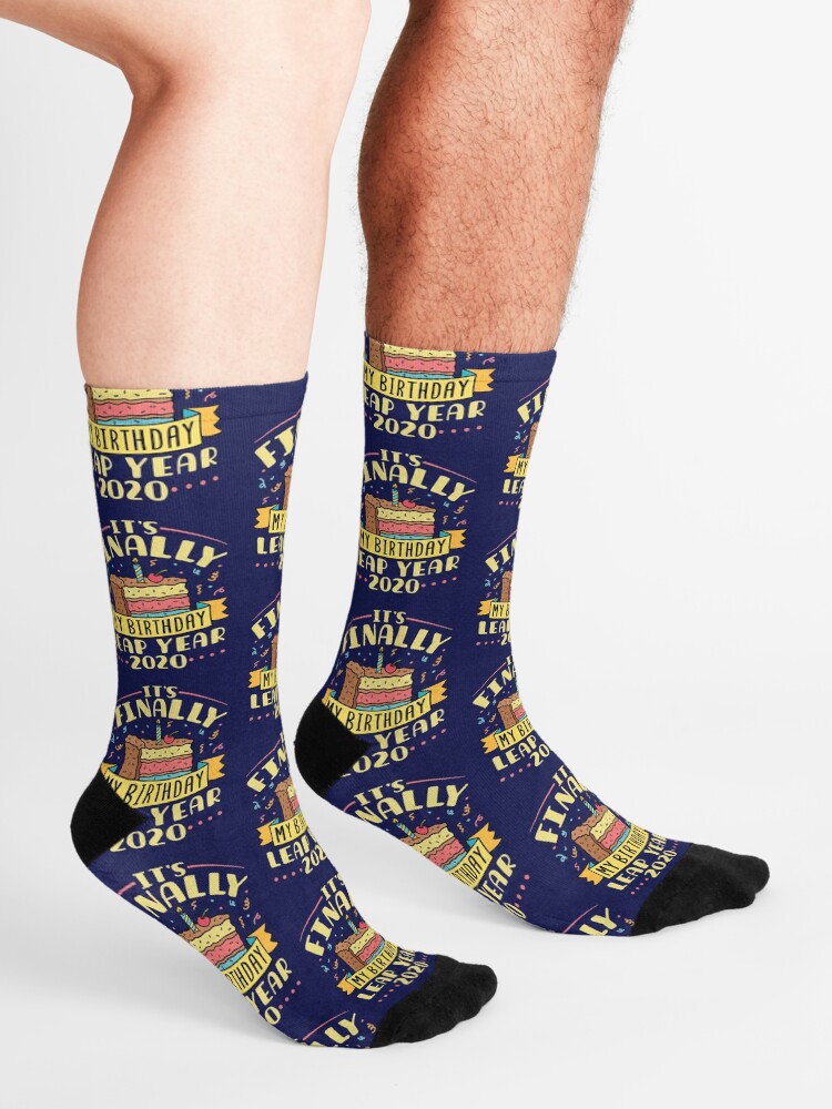 Alternate view of Leap Year 2020 It's Finally My Birthday Socks