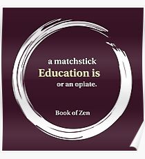 Inspirational Zen Education Quote Poster