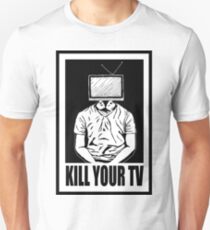 KILL YOUR TV Unisex T-Shirt