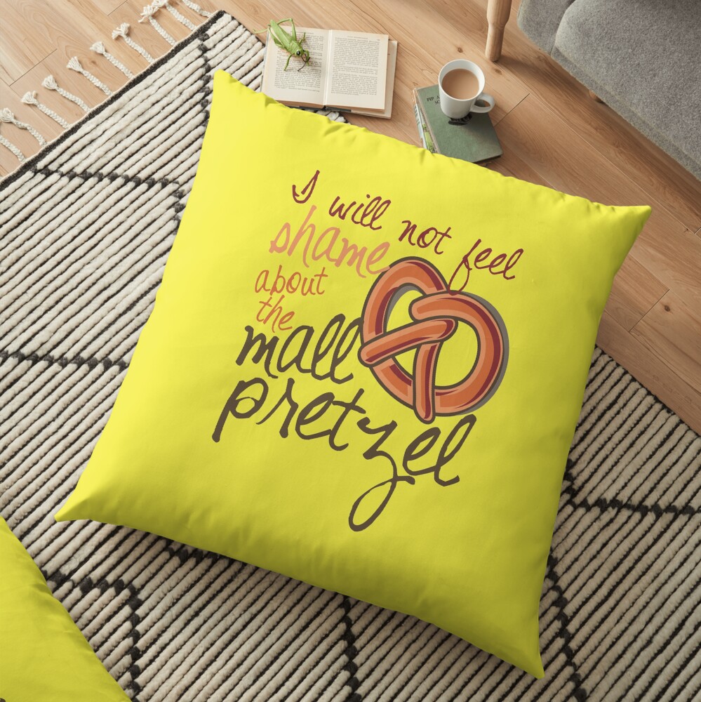 I will not feel shame about the mall pretzel! Floor Pillow