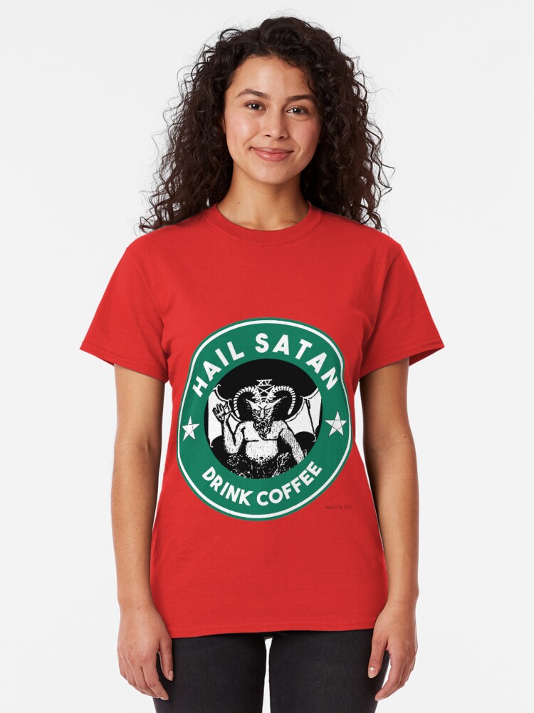 hail satan and drink coffee shirt