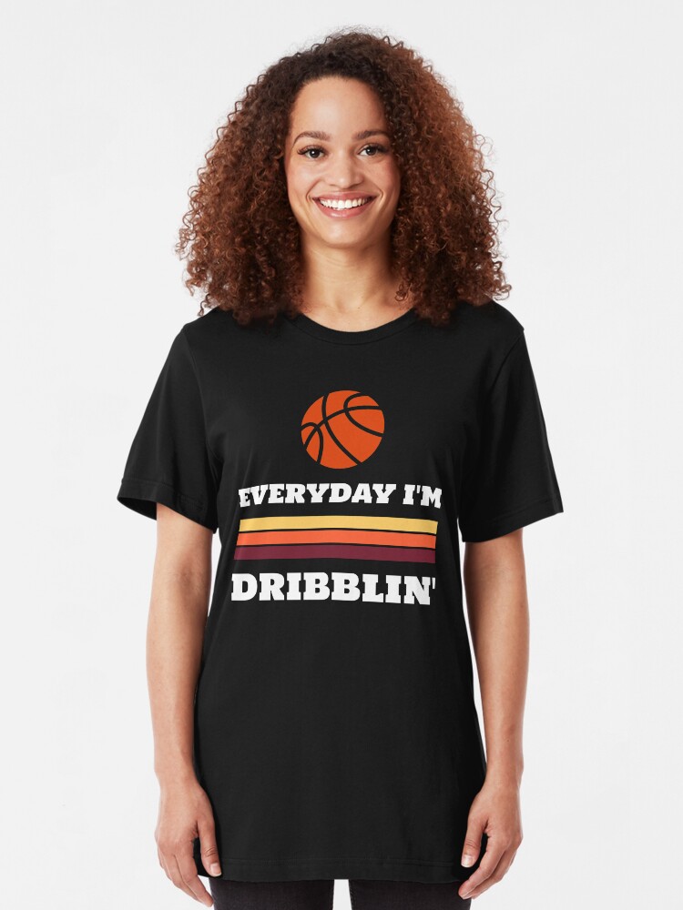 Alternate view of Everyday I'm Dribblin Slim Fit T-Shirt