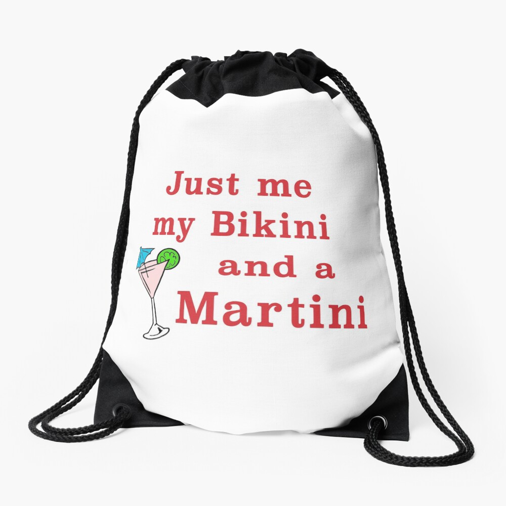 Bikinis and Martinis sexy alcohol drinking gift. Drawstring Bag