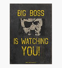 Big Boss Is Watching You! Photographic Print