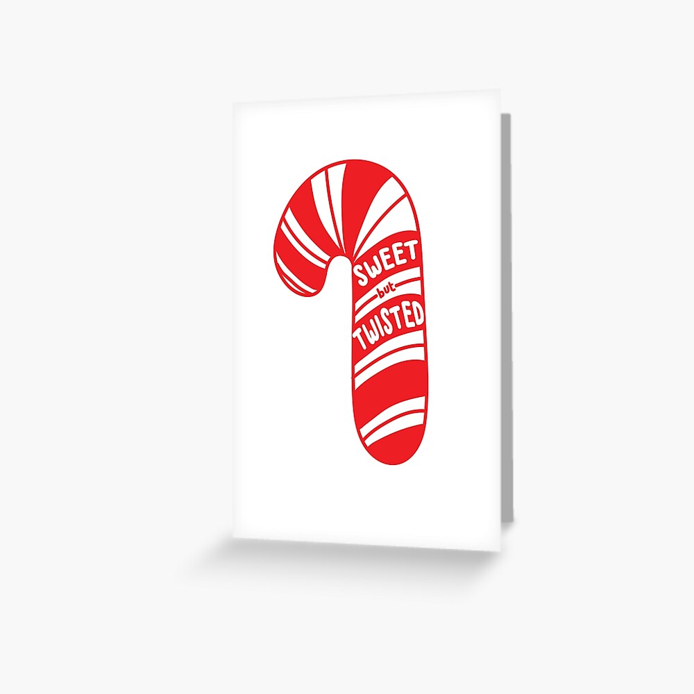 Sweet but Twisted Candy Cane Greeting Card
