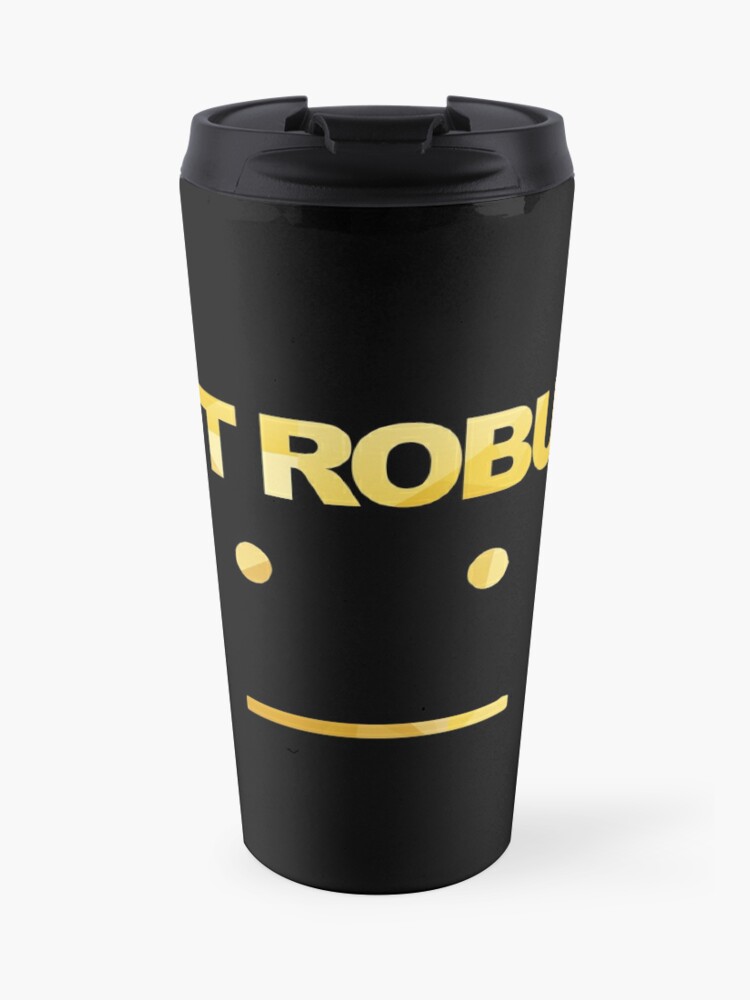 Got Robux Travel Mug By Rainbowdreamer Redbubble - got robux tote bag by rainbowdreamer redbubble