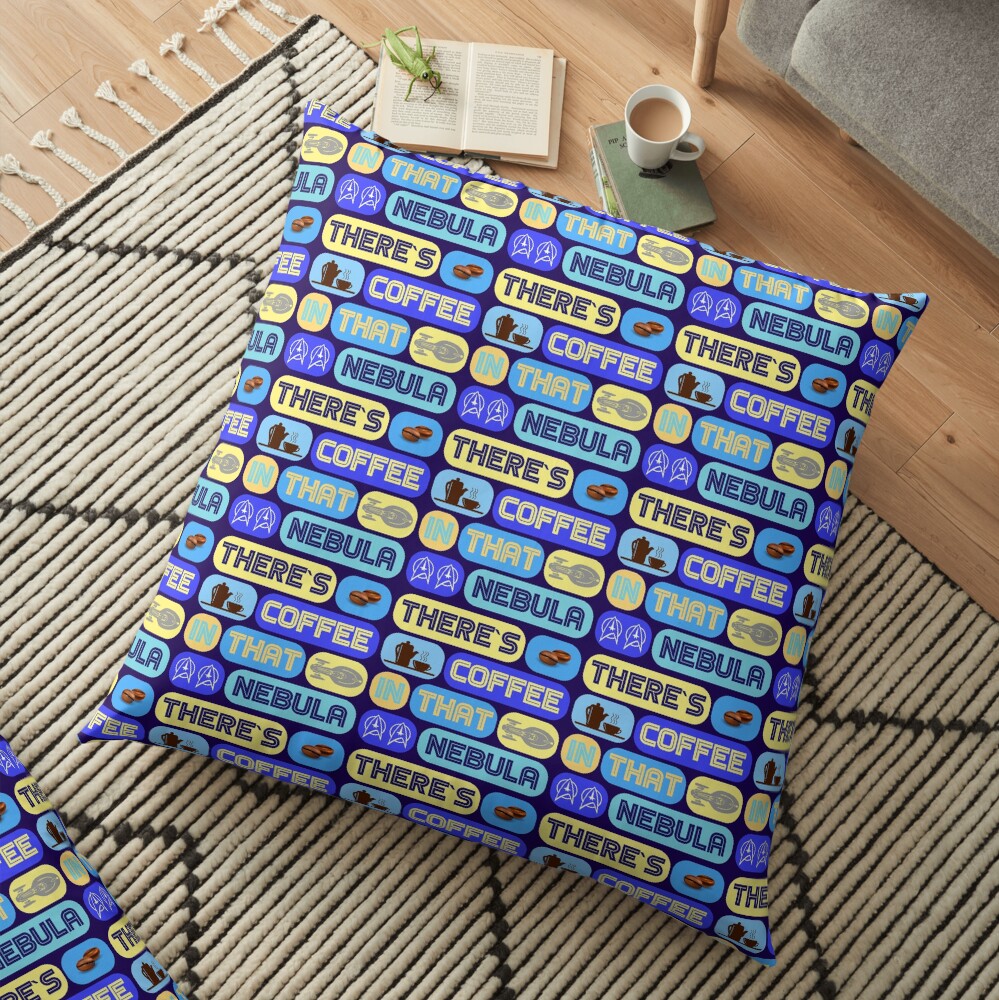 Star Trek, There & # 39; s coffee in that nebula Floor Pillow