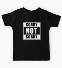 Sorry not Sorry Emoji JoyPixels Funny Girls White Kids T-Shirt