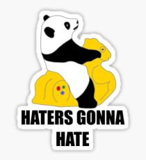 Haters Gonna Hate: Panda Sticker