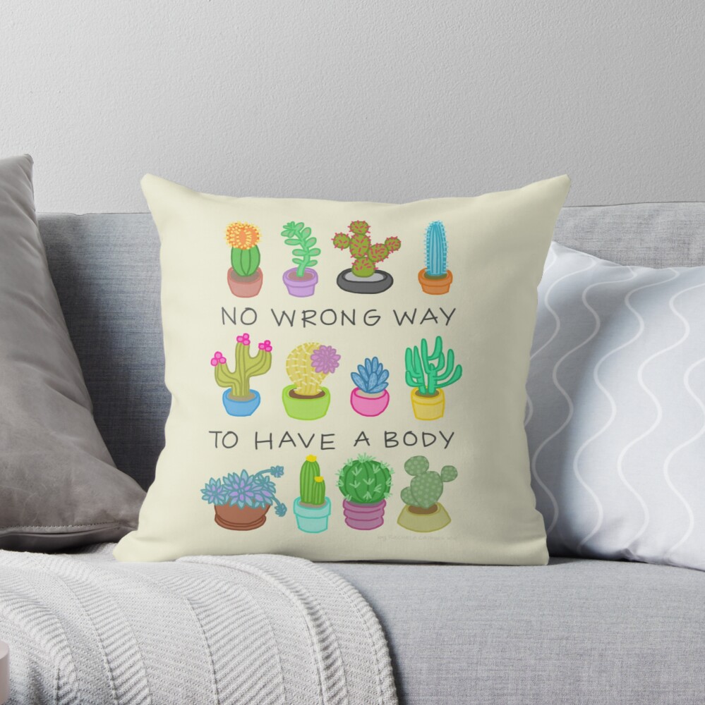 No Wrong Way to Have a Body Throw Pillow