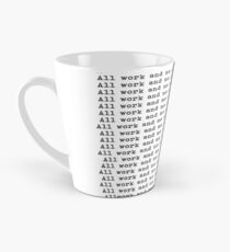 Taza cónica Todo el trabajo y el no jugar hacen que Jack sea un chico aburrido.