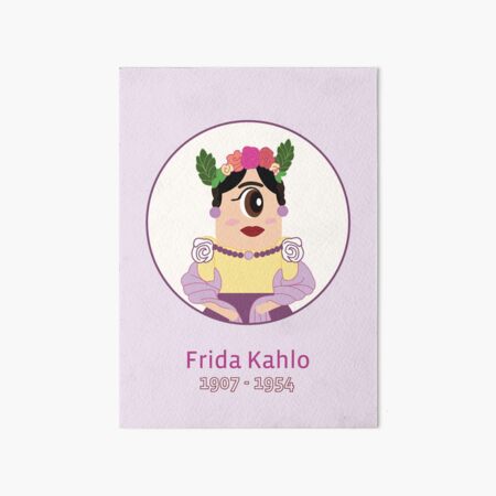 Frida Kahlo Art Board Print