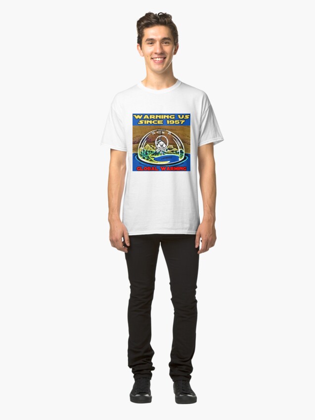 Alternate view of Global Warming with Colonel Bleep ! Warning US since 1957 . Classic T-Shirt