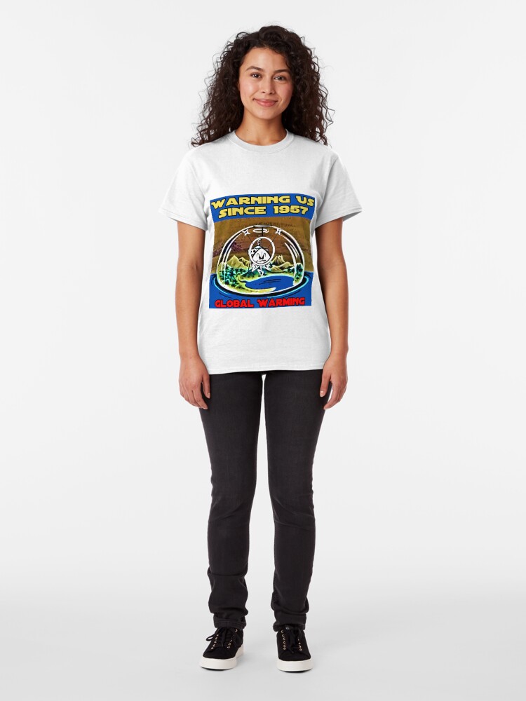 Alternate view of Global Warming with Colonel Bleep ! Warning US since 1957 . Classic T-Shirt