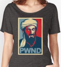 PWND - Osama Bin Laden Women's Relaxed Fit T-Shirt