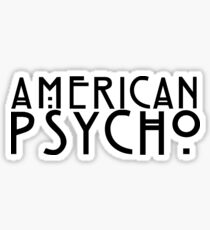 american psycho Sticker