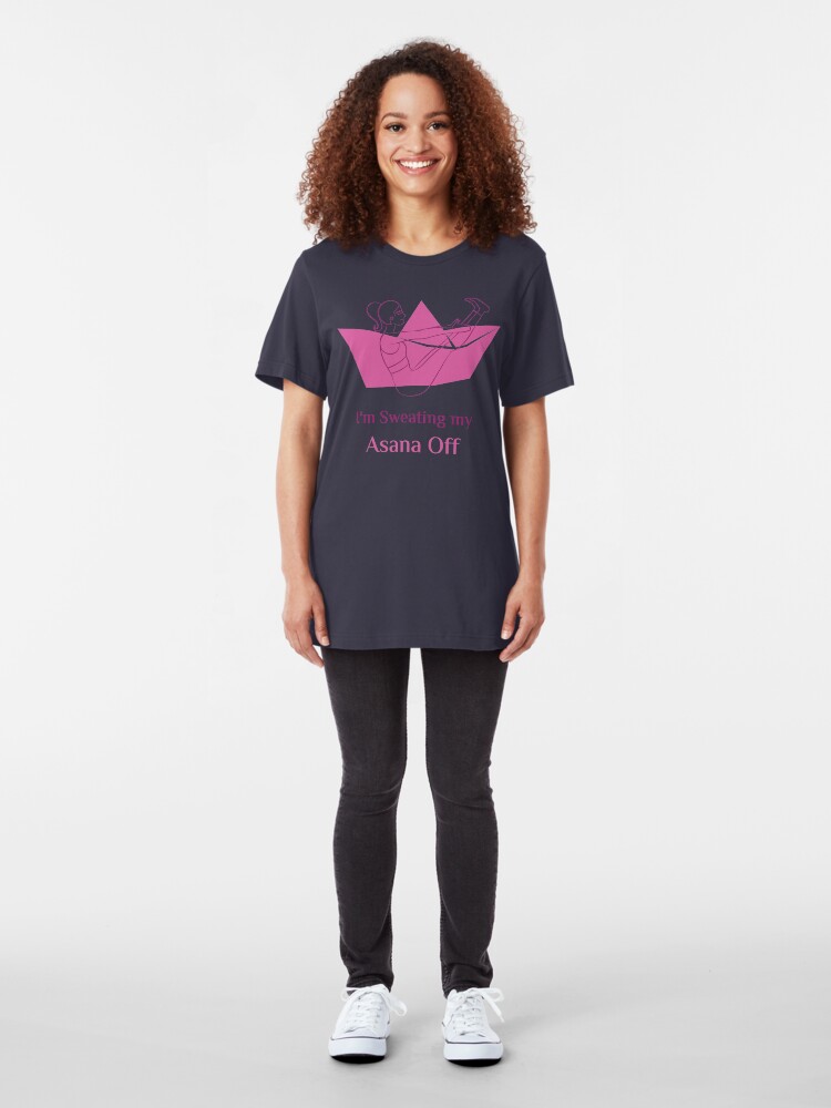 Alternate view of I'm Sweating my Asana Off, Yoga Tee Slim Fit T-Shirt