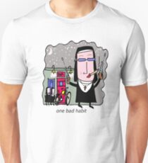 bad habit Unisex T-Shirt
