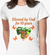 BLESSED BY GOD 80TH BIRTHDAY BUTTERFLY Women's Fitted T-Shirt
