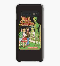 don't talk to strangers Case/Skin for Samsung Galaxy
