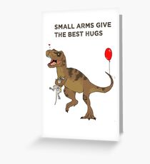 Dinosaurs like hugs too! Greeting Card