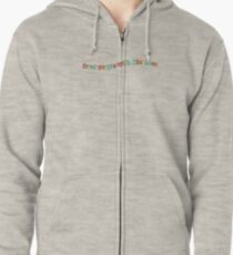Treat People With Kindness Harry Styles Quote TPWK Zipped Hoodie